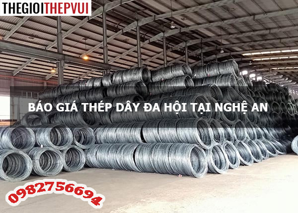 Báo giá thép dây Đa Hội tại Nghệ An