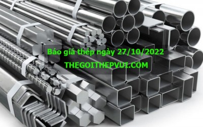 Báo giá thép ngày 27/10/2022 