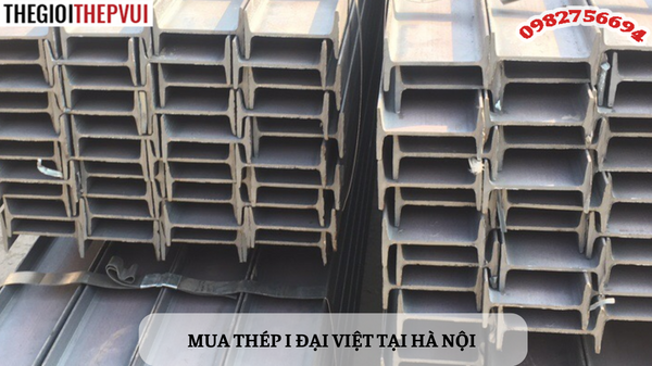 Thép chữ I Đại Việt tại Hà Nội