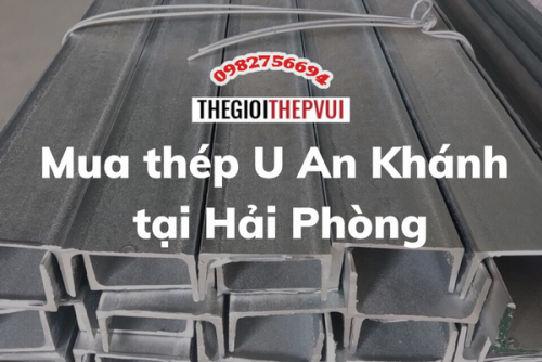 Mua thép U An Khánh tại Hải Phòng