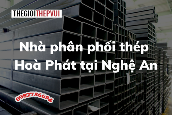 Nhà phân phối thép Hoà Phát tại Nghệ An