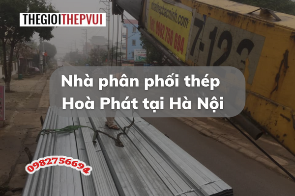 Nhà phân phối thép Hòa Phát tại Hà Nội